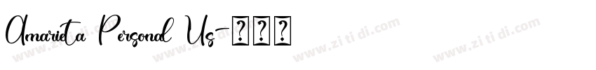 Amarieta Personal Us字体转换 Amarieta Personal Us字体转换